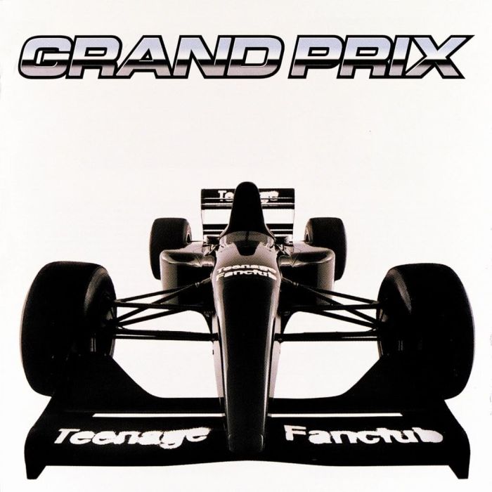 TEENAGE FANCLUB - GRAND PRIX