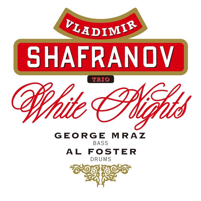VLADIMIR SHAFRANOV - WHITE NIGHTS