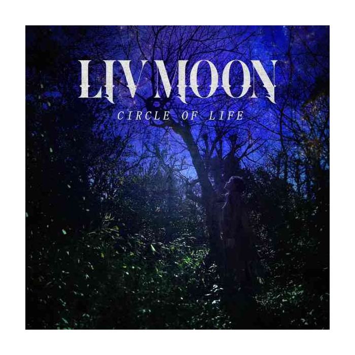 LIV MOON - CIRCLE OF LIFE