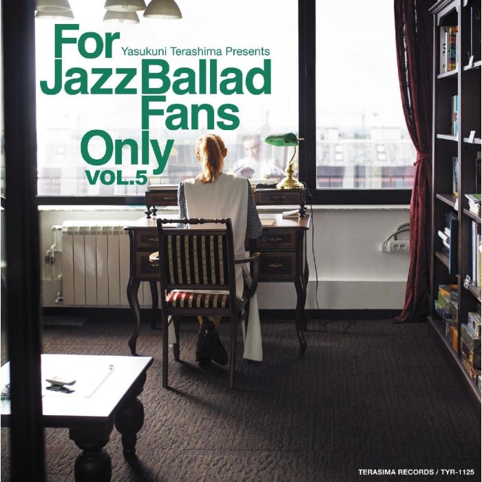 VARIOUS ARTISTS (YASUKUNI TERASHIMA) - FOR JAZZ BALLAD FANS ONLY: VOL.5