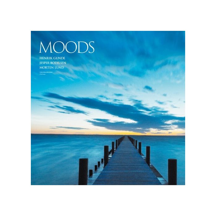 GUNDE,HENRIK; JESPER BODILSEN & MORTEN LUND - MOODS
