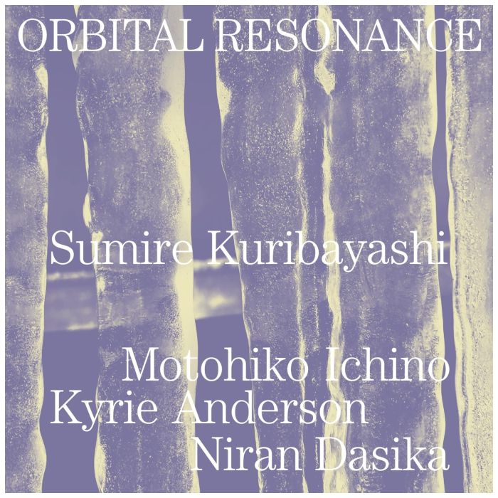 SUMIRE KURIBAYASHI - ORBITAL RESONANCE