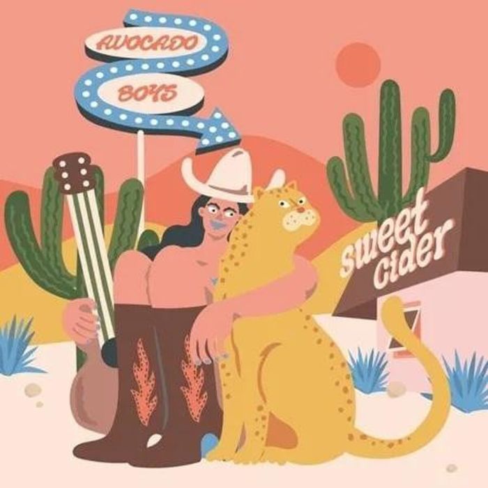 AVOCADO BOYS - SWEET CIDER