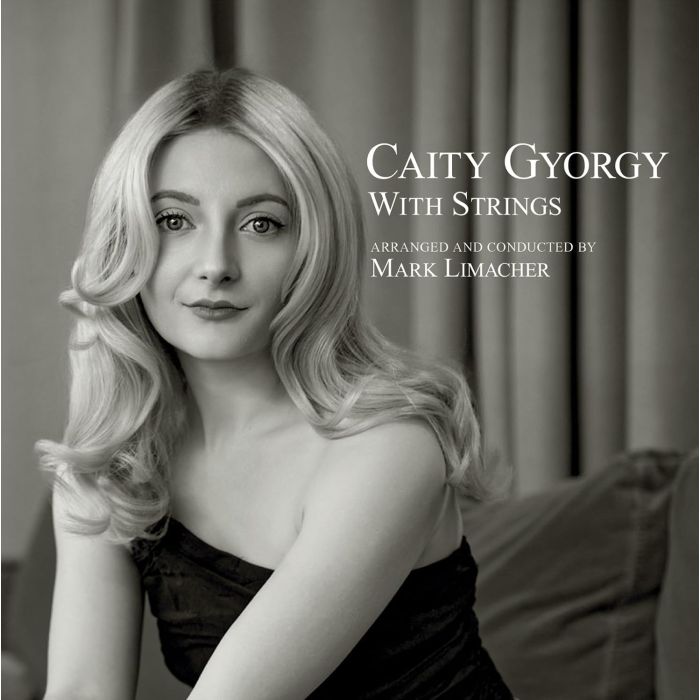 CAITY GYORGY - CAITY GYORGY WITH STRINGS