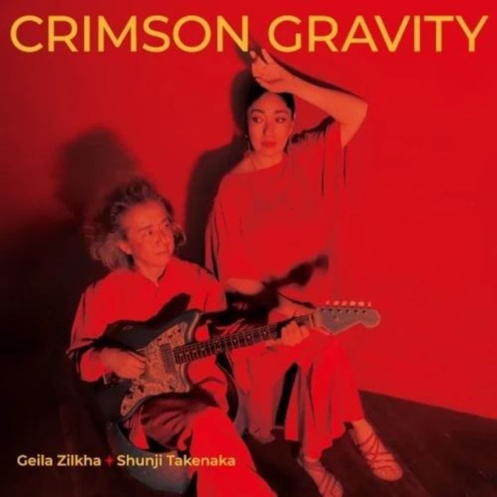 Geila Zilkha & Shunji Takenaka - Crimson Gravity