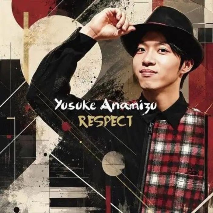 YUSUKE ANAMIZU - RESPECT