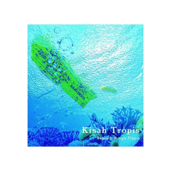 SEPTETO BUNGA TROPIS - KISAH TROPIS (JAPANESE IMPORT)