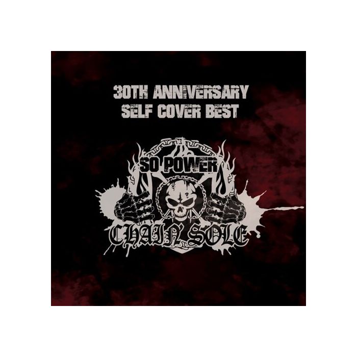CHAIN'SOLE - 30TH ANNIVERSARY SELF COVER BEST: SO POWER 2024