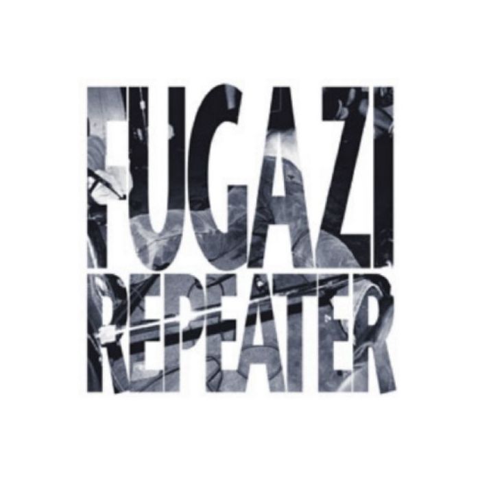 FUGAZI - REPEATER PLUS 3 SONGS