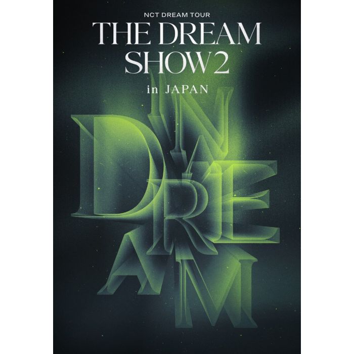 NCT DREAM - TOUR 'THE DREAM SHOW 2: IN A DREAM - IN JAPAN