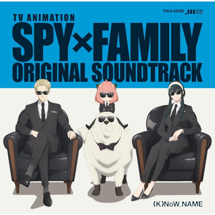(K)NOW_NAME - SPY*FAMILY OST
