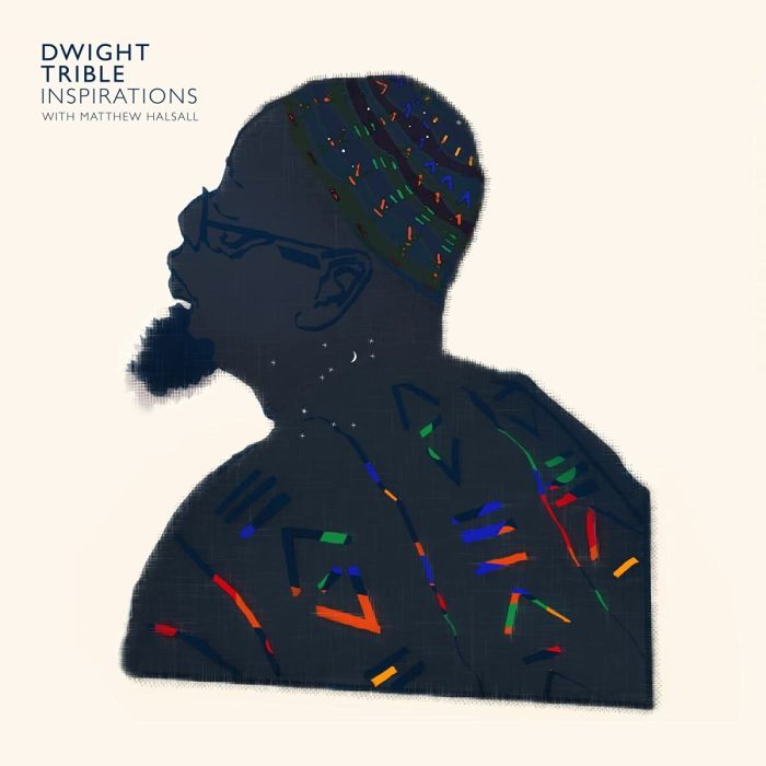 DWIGHT TRIBLE - INSPIRATIONS (WITH MATTHEW HALSALL)