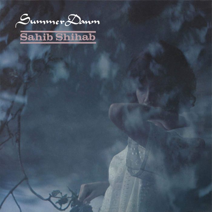 SAHIB SHIHAB - SUMMER DAWN