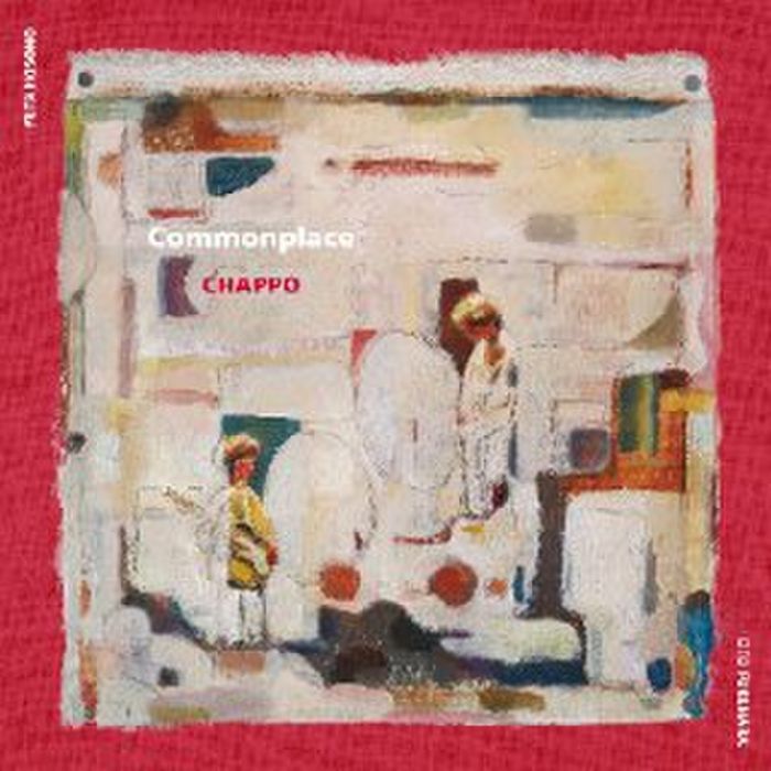 Chappo - Commonplace