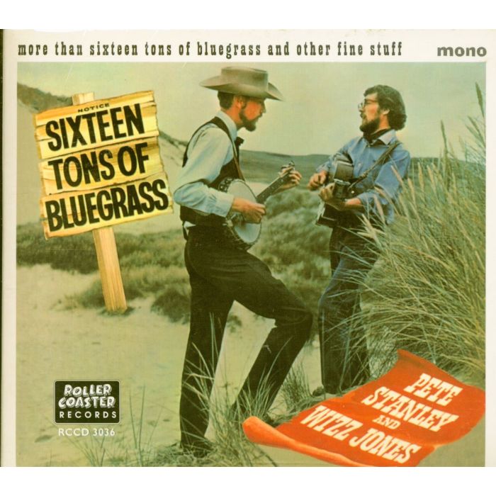 STANLEY,PETE & WIZZ JONE - 16 TONS OF BLUEGRASS