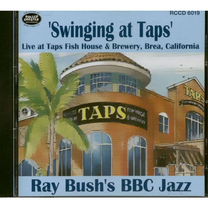 RAY BBC JAZZ BUSH'S - SWINGING AT TAPS