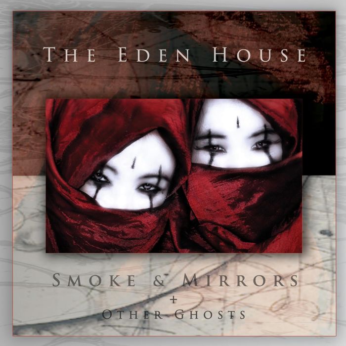 EDEN HOUSE - SMOKE & MIRRORS/OTHER GHOSTS