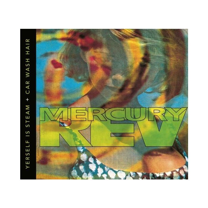 MERCURY REV - YERSELF IS STEAM CAR WASH HA