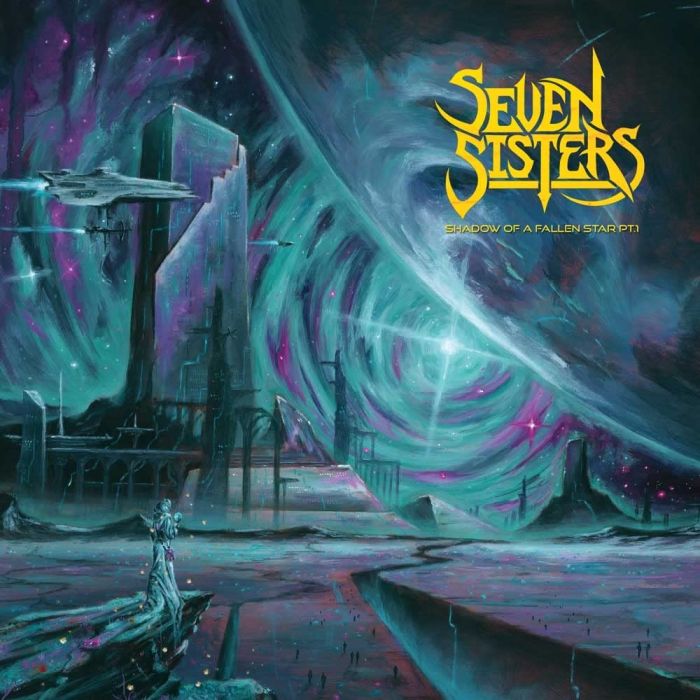 SEVEN SISTERS - SHADOW OF A FALLING STAR: PT 1