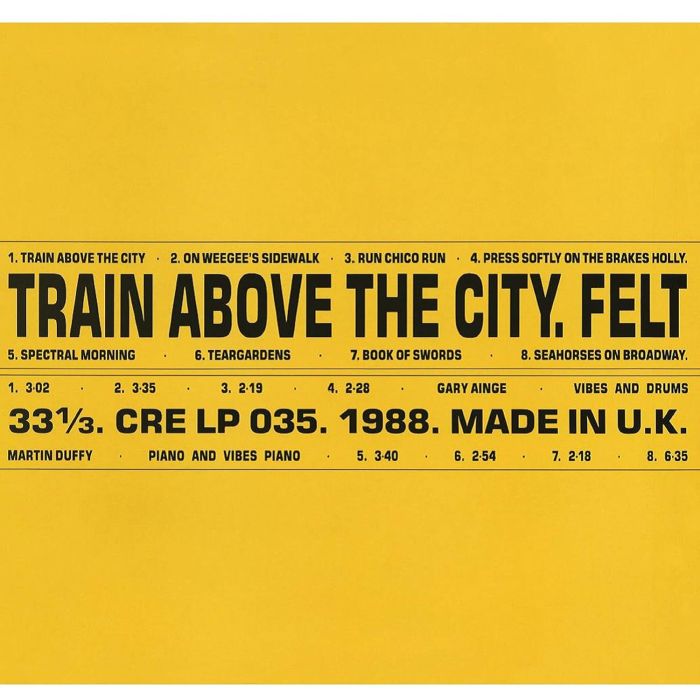FELT - TRAIN ABOVE THE CITY (DELUXE REMASTERED GATEFOLD)