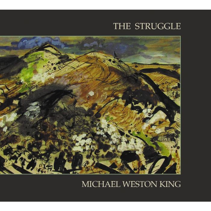 MICHAEL WESTON KING - STRUGGLE