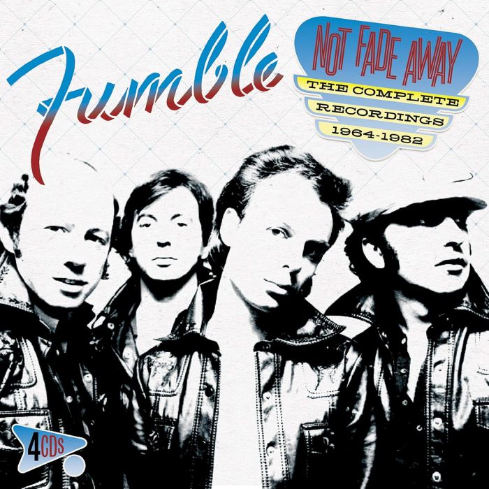 FUMBLE - NOT FADE AWAY: THE COMPLETE RECORDINGS 1964-1982 (4CD CLAMSHELL B