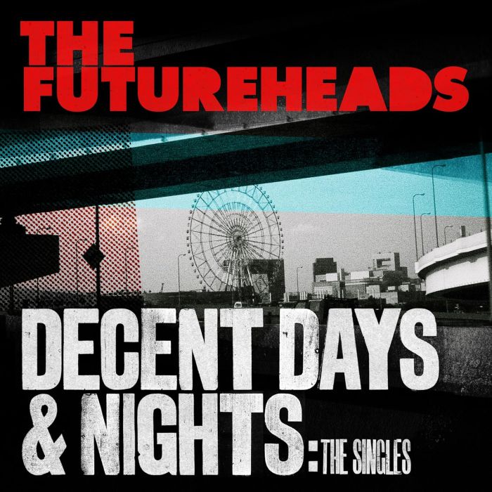 FUTUREHEADS - DECENT DAYS & NIGHTS: THE SINGLES (TRANSPARENT RED VINYL)