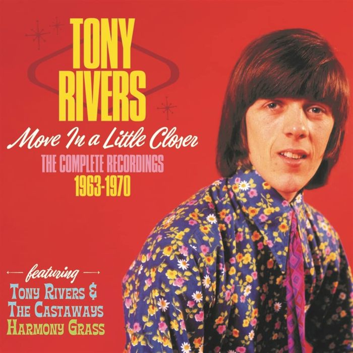 TONY RIVERS - MOVE A LITTLE CLOSER COMPLETE RECORDINGS