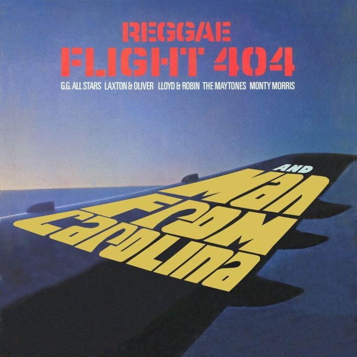 VARIOUS ARTISTS - REGGAE FLIGHT 404 & MAN FROM CAROLINA