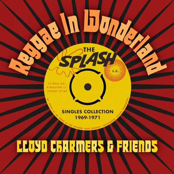 CHARMERS,LLOYD & FRIENDS - REGGAE IN WONDERLAND