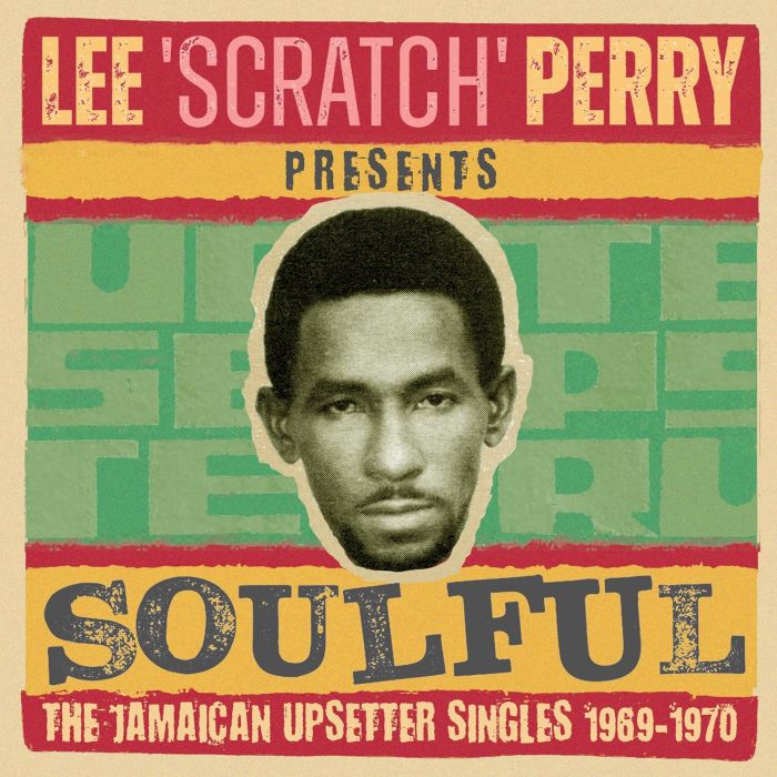 VARIOUS ARTISTS - LEE SCRATCH PERRY PRESENTS SOULFUL I - THE JAMAICAN UPSETTER SING