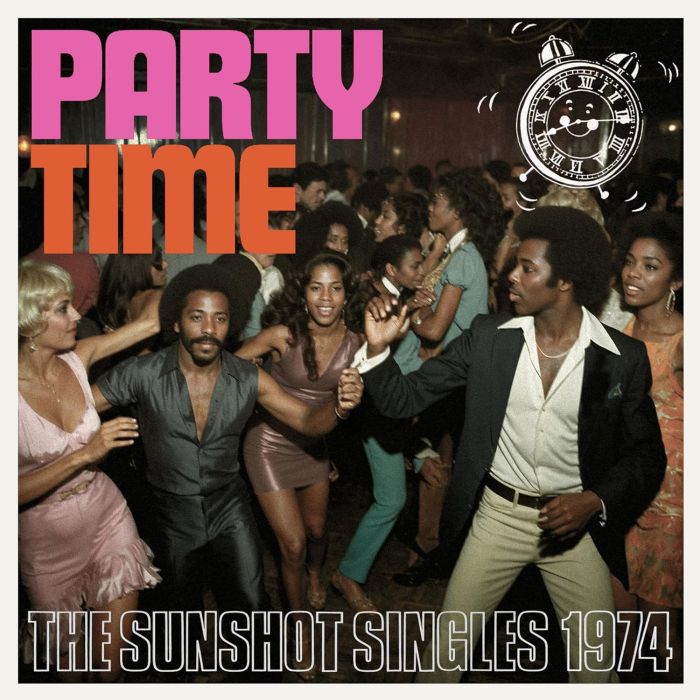 VARIOUS ARTISTS - PARTY TIME - THE SUNSHOT SINGLES 1974