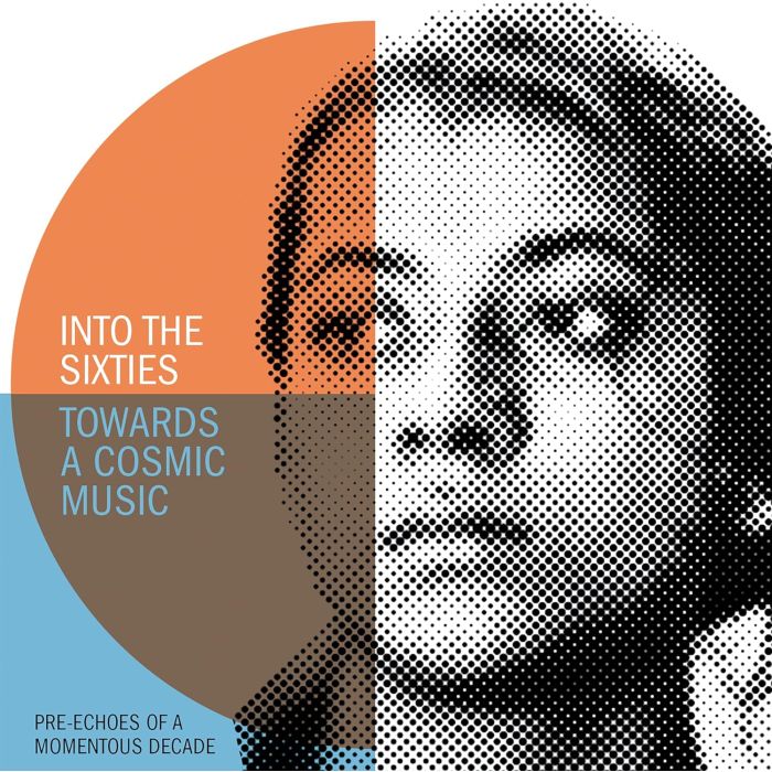 VARIOUS ARTISTS - INTO THE SIXTIES - TOWARDS A COSMIC MUSIC