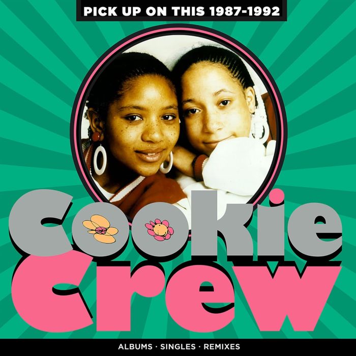 COOKIE CREW - PICK UP ON THIS 1987-1992