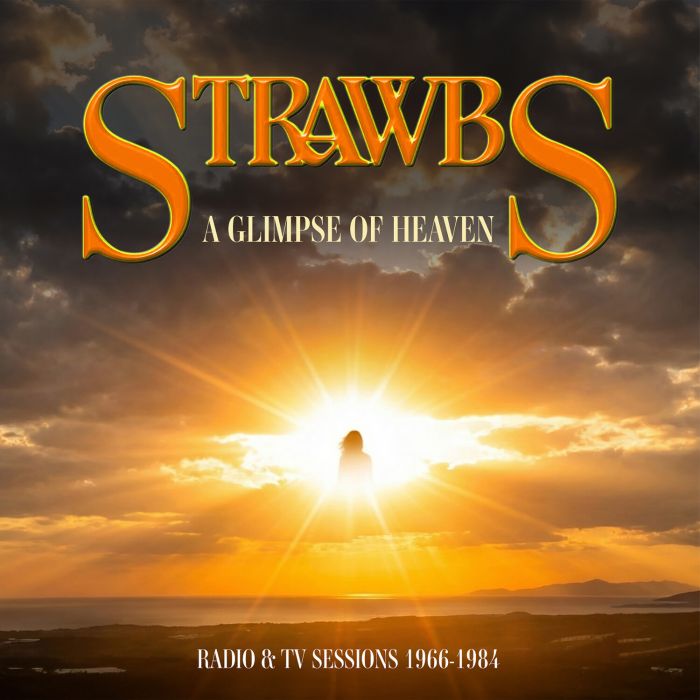 STRAWBS - GLIMPSE OF HEAVEN RADIO & TV SESSIONS 1966 - 1984 (BLU-RAY/CD)