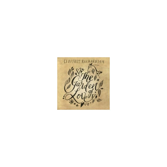 GEOFFREY RICHARDSON - GARDEN OF LOVE