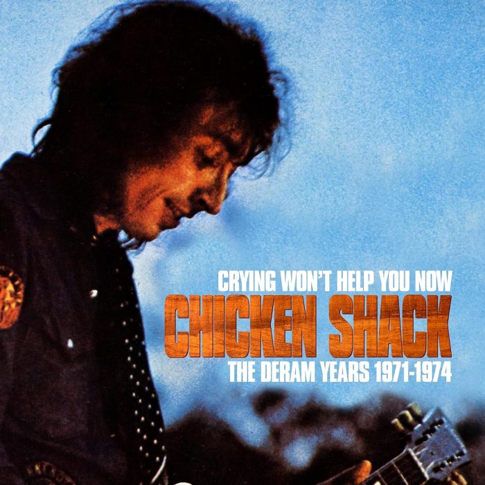 CHICKEN SHACK - CRYING WON'T HELP YOU NOW