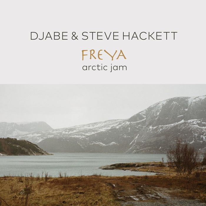 DJABE & STEVE HACKETT - FREYA ARCTIC JAM (DIGI)