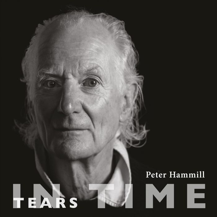 PETER HAMMILL - TEARS IN TIME