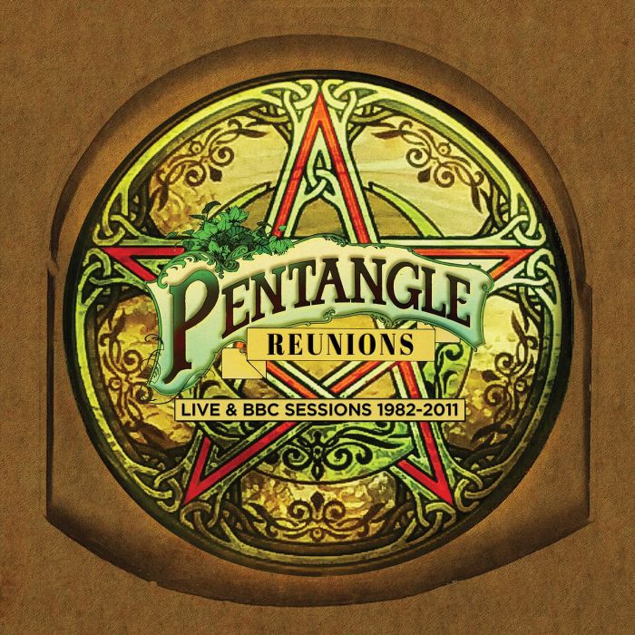 PENTANGLE - REUNIONS: LIVE & BBC SESSIONS 1982-2011 (CLAMSHELL BOX)