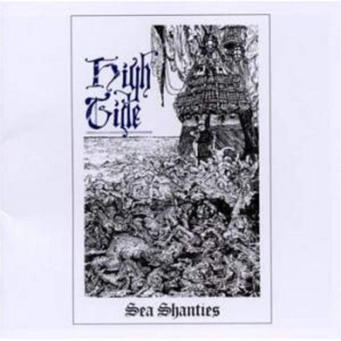 HIGH TIDE - SEA SHANTIES