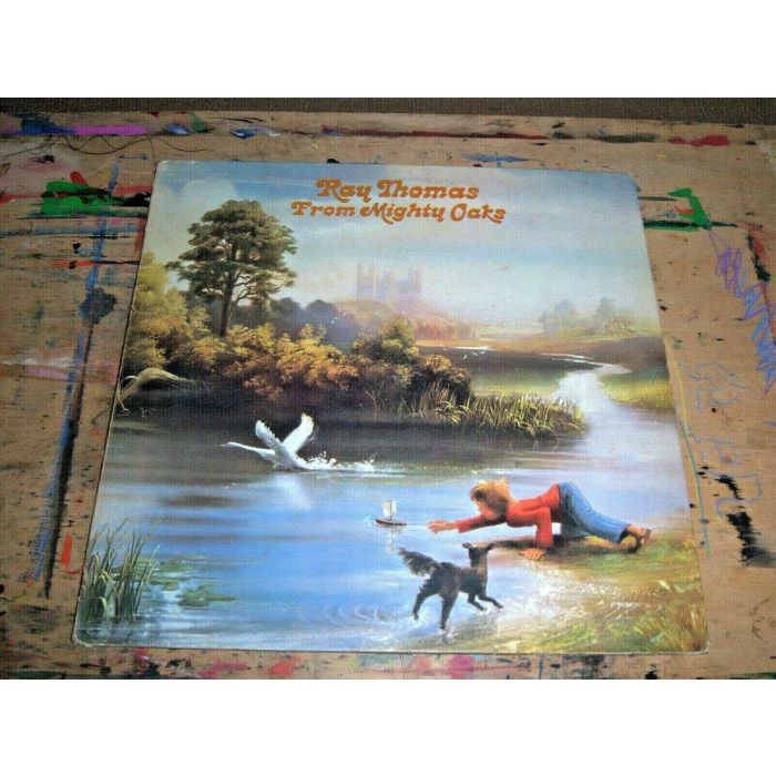 RAY THOMAS - FROM MIGHTY OAKS