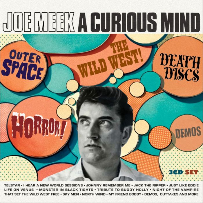 VARIOUS ARTISTS - JOE MEEK: A CURIOUS MIND OUTER SPACE! HORROR! DEATH DISCS! THE WI