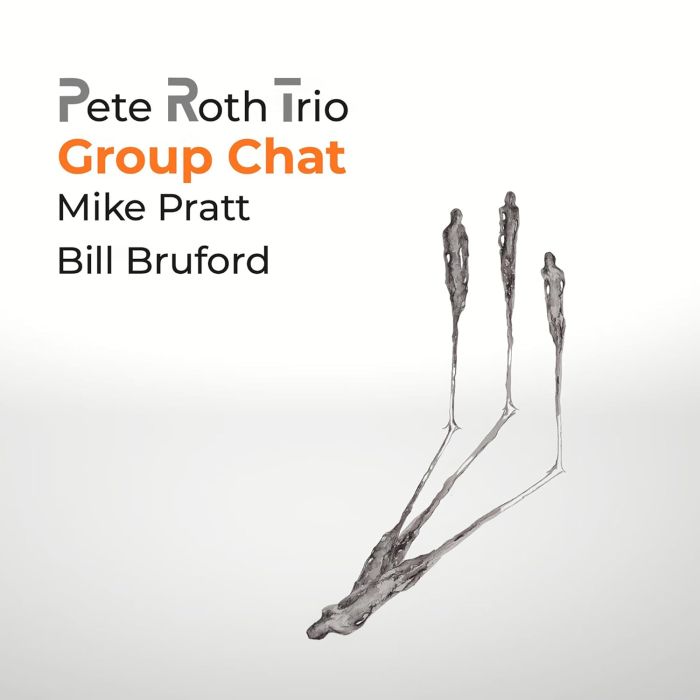 [CD/DVD] PETE TRIO FT BILL BRUFORD ROTH - GROUP CHAT