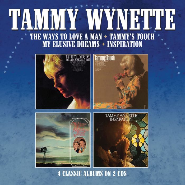 TAMMY WYNETTE - WAYS TO LOVE A MAN / TAMMY'S TOUCH / MY ELUSIVE DREAMS / INSPIRAT