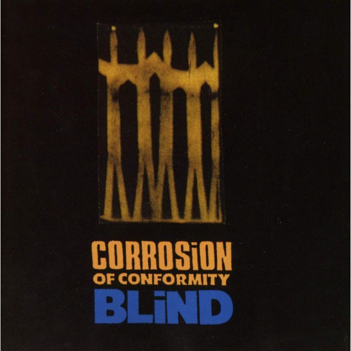 CORROSION OF CONFORMITY - BLIND (REMASTERED/EXPANDED)