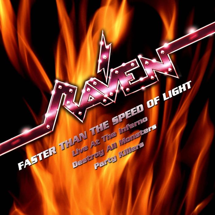 RAVEN - FASTER THAN THE SPEED OF LIGHT - LIVE AT THE INFERNO, DESTROY ALL