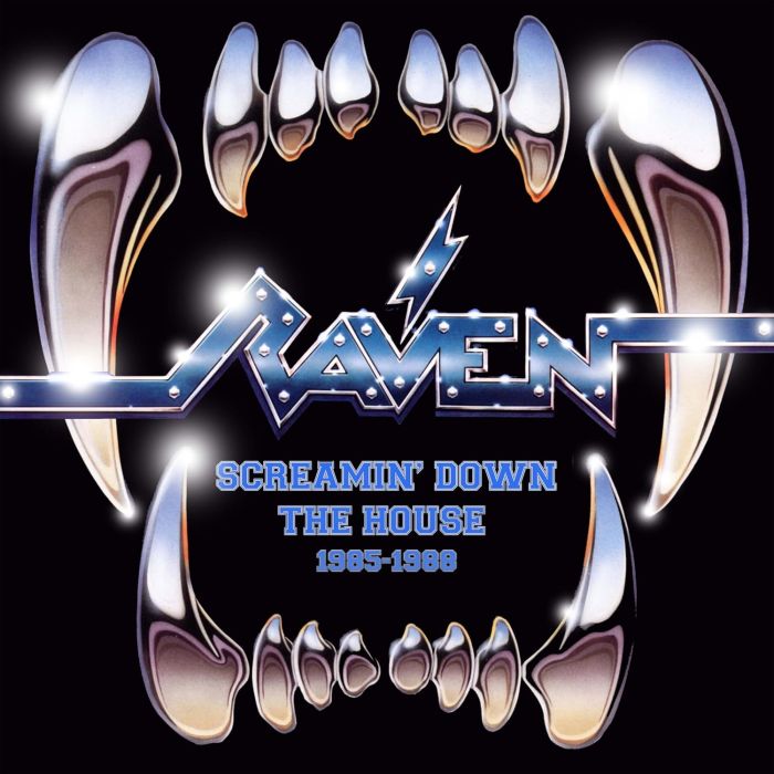RAVEN - SCREAMIN DOWN THE HOUSE 1985-1988