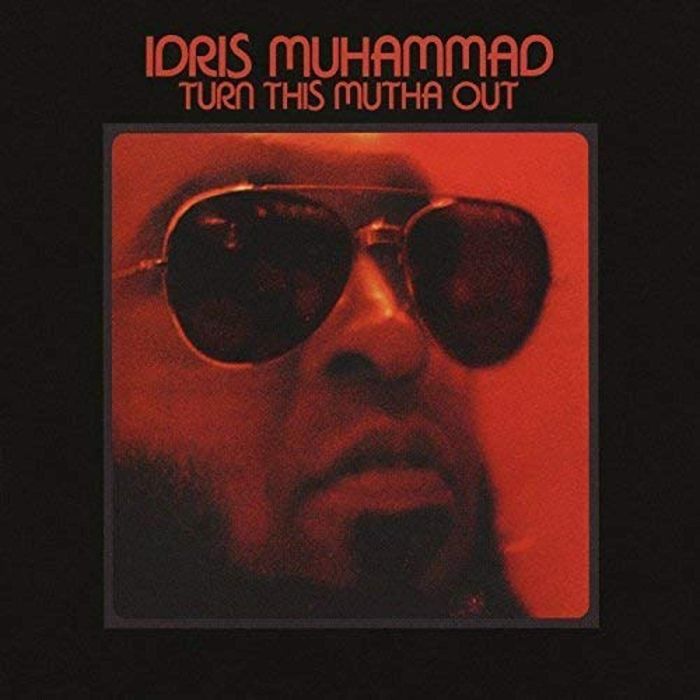 IDRIS MUHAMMAD - TURN THIS MUTHA OUT