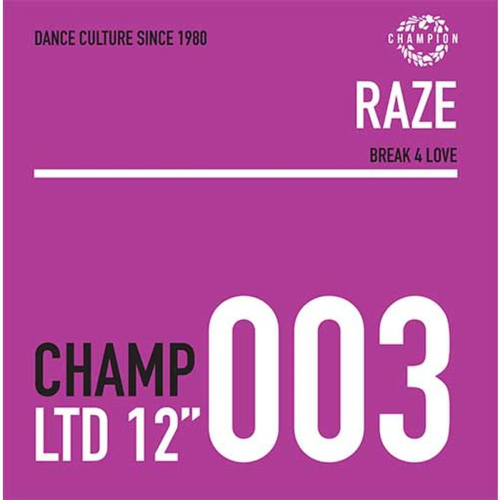 Raze - Break 4 Love